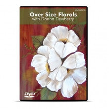 OVERSIZEDVD Over Size Florals with Donna Dewberry